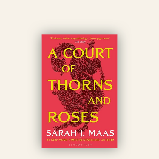 A Court Of Thorns & Roses